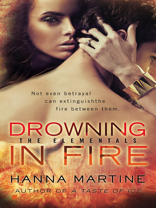 Title details for Drowning in Fire by Hanna Martine - Available